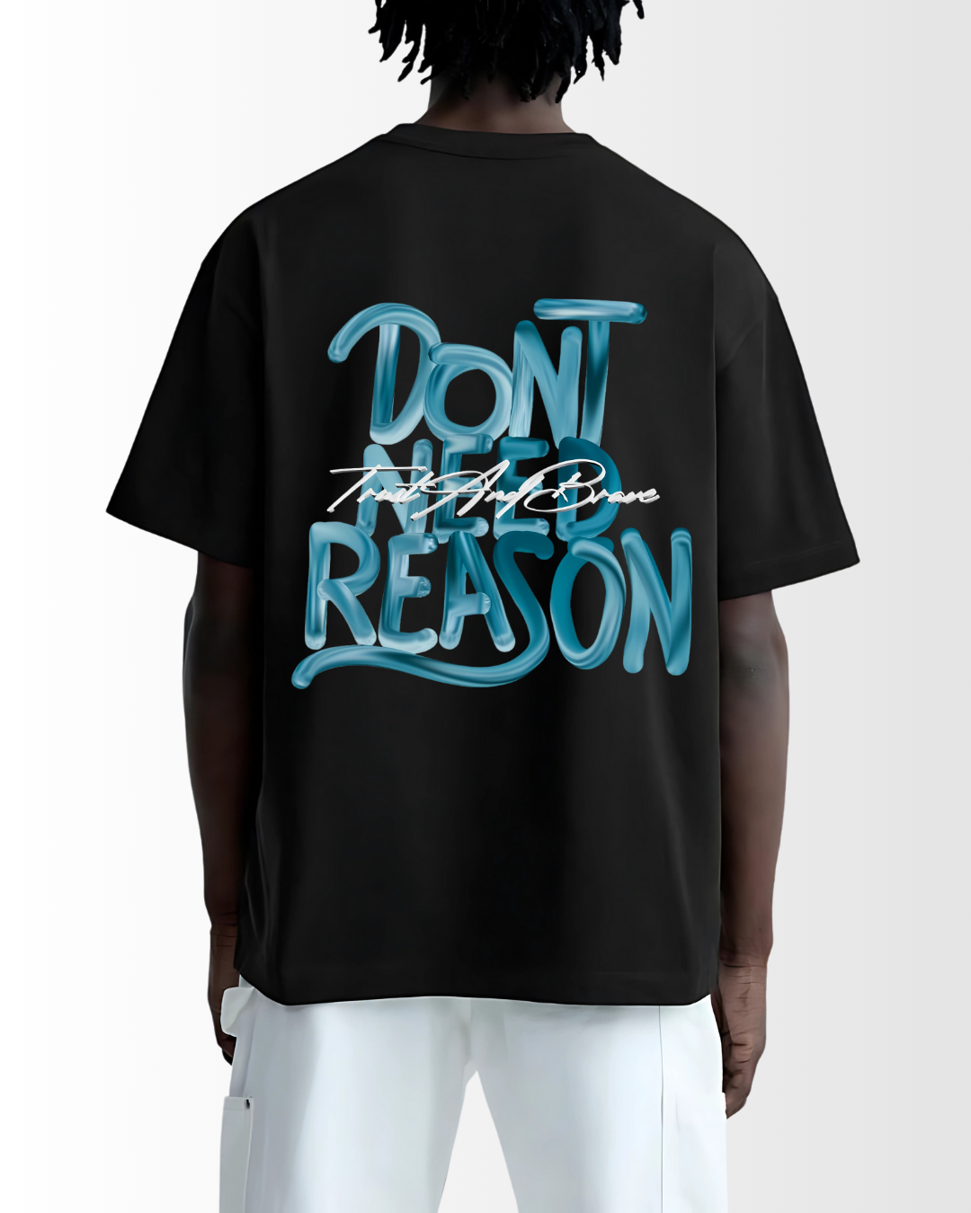 Don't Need Reason